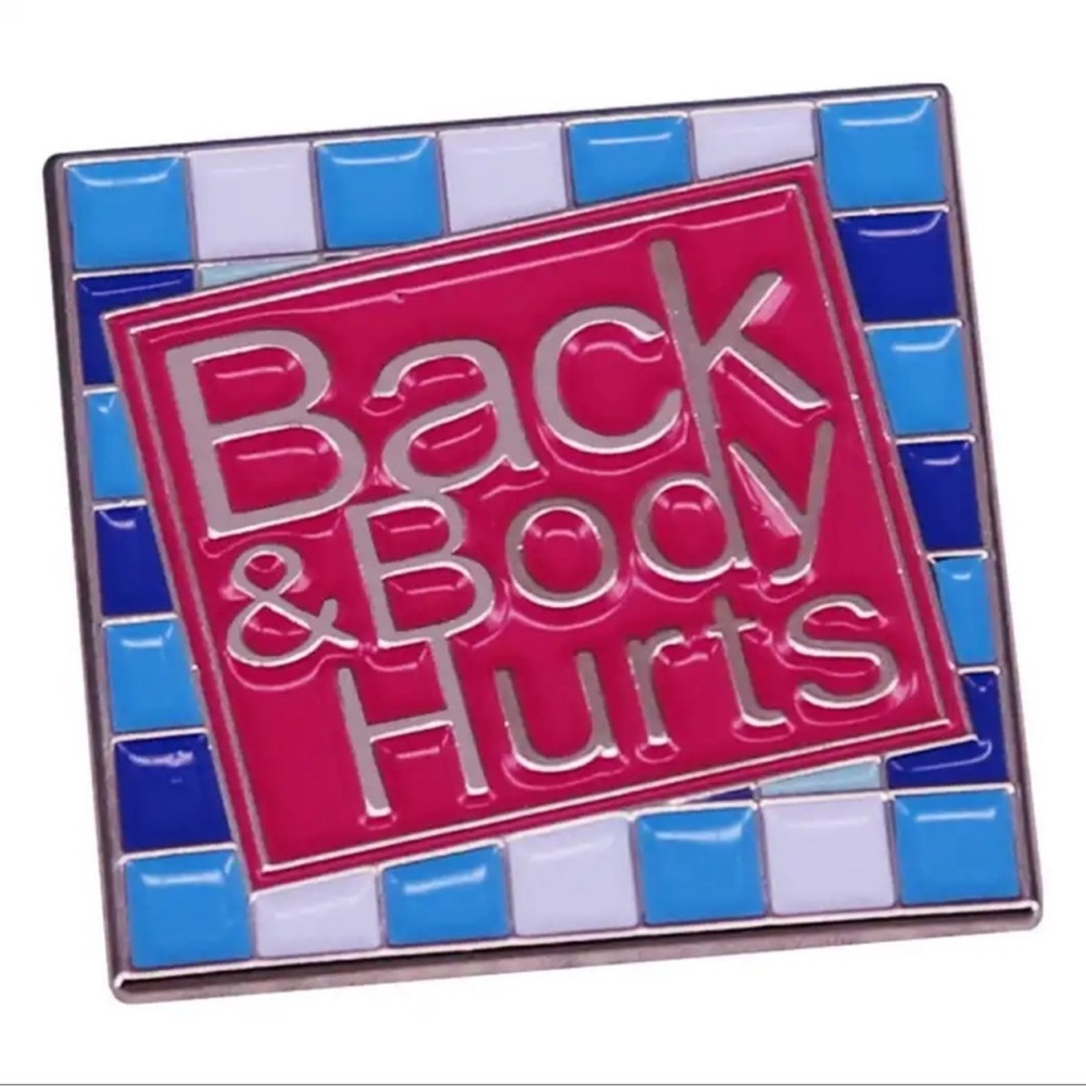 Back & Body Hurts Enamel Pin Blue & Pink, Silver Back